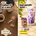 Coffee #3 at 4 pm vs one purple latte